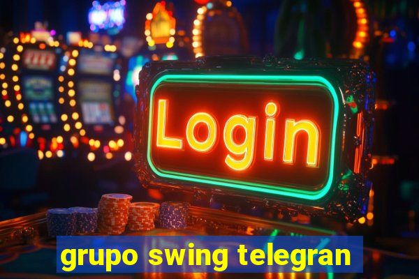 grupo swing telegran